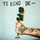 Te echo de Single