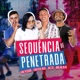 Sequência de Penetrada Single