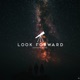 Look Forward Single