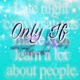 Only If Single