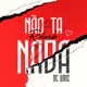 Não Tá Rolando Nada Single