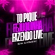 To Pique Feijuquinha Fazendo Live Single