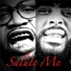 Salute Me feat Juvenile Single