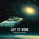 Let It Ride feat Czar Karter Bradley Frierson Radio Edit Radio Edit Single