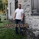 Hard to Quit Single