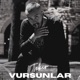 Vursunlar Single