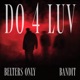 Do 4 Luv Single