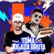 Toma Jogada Bruta Single feat Ygor do alvorada DJ CIRILO DE CAXIAS