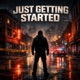 Just getting started EP