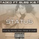 Status feat 6l6q K 6 T Single
