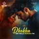 Dhokha Sikh Raha Ya Dhokhebaz Tha Single