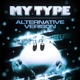 MY TYPE Alternative Version EP