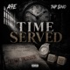 Time Served feat TNP ino Single