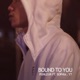 BOUND TO YOU feat SOPHIA YT Single