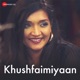 Khushfaimiyaan Single