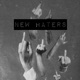 New Haters Single