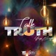 Talk Truth Single