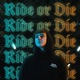 Ride or Die Single