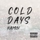 Cold Days Single