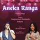 Aneka Ranga Single