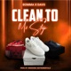 Clean To Mi Step Single