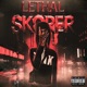 Lethal Skorer Single