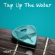 Tap Up The Water Single