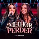 Melhor Perder Single