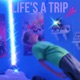 Life s a Trip Single