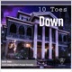 10 Toes Down Go Ye H O P E Helping Other s Prosper Eternally feat Go Ye H O P E Helping Other s Prosper Eternally Single