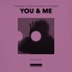 You Me Extended Mix Single
