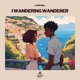 I wandering wanderer Single