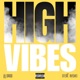 High Vibes feat Hvshi Single