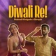 Diwali Re Single