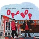 Opp Bop feat Skooby Balla Single