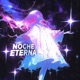 Noche Eterna EP