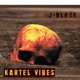 Kartel Vibes Single
