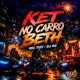 Ket no Carro Beth Single