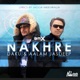 Nakhre feat DAKU Aalam Jasdeep Single