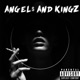 Angel And Kingz Single