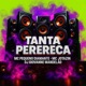 Tanta Perereca Single