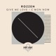 Give Me Love C mon Now EP