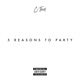 5 Reasons to Party EP