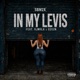 In My Levis feat RJMrLA D3SZN Single