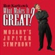 What Makes It Great Mozart s Jupiter Symphony