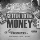 Gettin To Da Money feat Lucky Luciano Lil Flip Big Chief Single