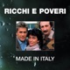 Made in Italy Ricchi e Poveri
