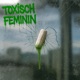 Toxisch Feminin Single