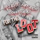 For the Loot feat COUNT SALAZ XPLICIT PAT RICH Single