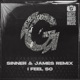 I Feel So Sinner James Remix Single
